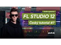 FL Studio Český Tutorial #7 - Aranžování tracku část 1